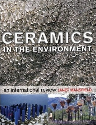 Ceramics in the Environment : An International Review