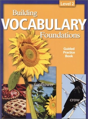 Building Vocabulary Foundations Level 2 : Student Book