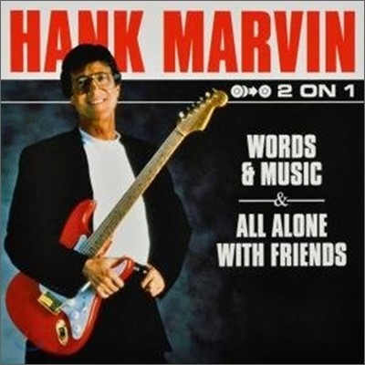 Hank Marvin - Words & Music + All Alone With Friends (2 On 1)