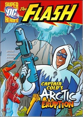 Capstone Heroes(The Flash) : Captain Colds Arctic Eruption