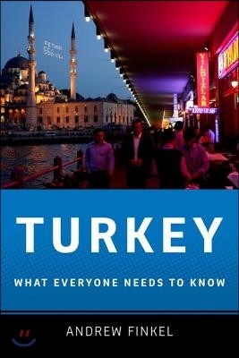 Turkey: What Everyone Needs to Know(r)