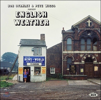 Alan Parker, Camel, Caravan, Offspring, John Cale, Spring, Aardvark, Prelude, Van Der Graaf Generator, Belle Gonzalez — 1970년대 초 영국 팝 컬렉션 (Bob Stanley & Pete Wiggs Present English Weather) 앨범 커버