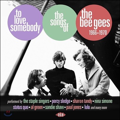 To Love Somebody: The Songs Of The Bee Gees 1966-1969 ( ʱ  ũ ÷)