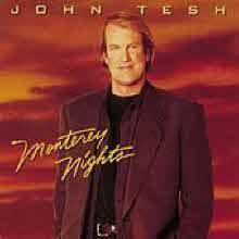 John Tesh - Monterey Nights ()