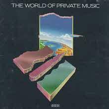 V.A. - The World of Private Music ()