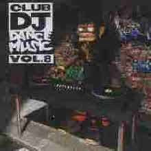 V.A. - Club dj dance music vol. 8