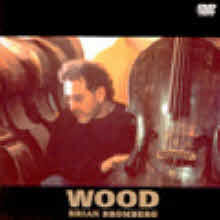 Brian Bromberg - Wood (Ϻ)