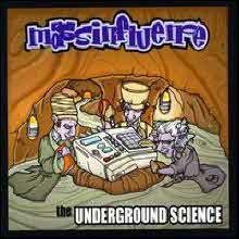 Mass Influence - The Underground Science ()