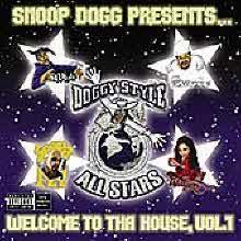 Snoop Dogg(Snoop Doggy Dogg) - Doggy Style Allstars, Welcome To Tha House Vol.1 ()