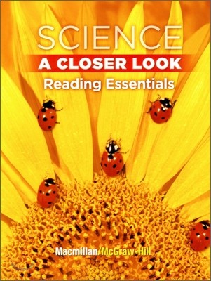 Science, a Closer Look Grade 1, Reading Essentials