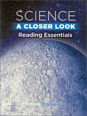 Science A Closer Look G6, Reading Essentials