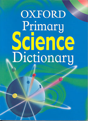 Oxford Primary Science Dictionary