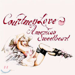 Courtney Love - America's Sweetheart