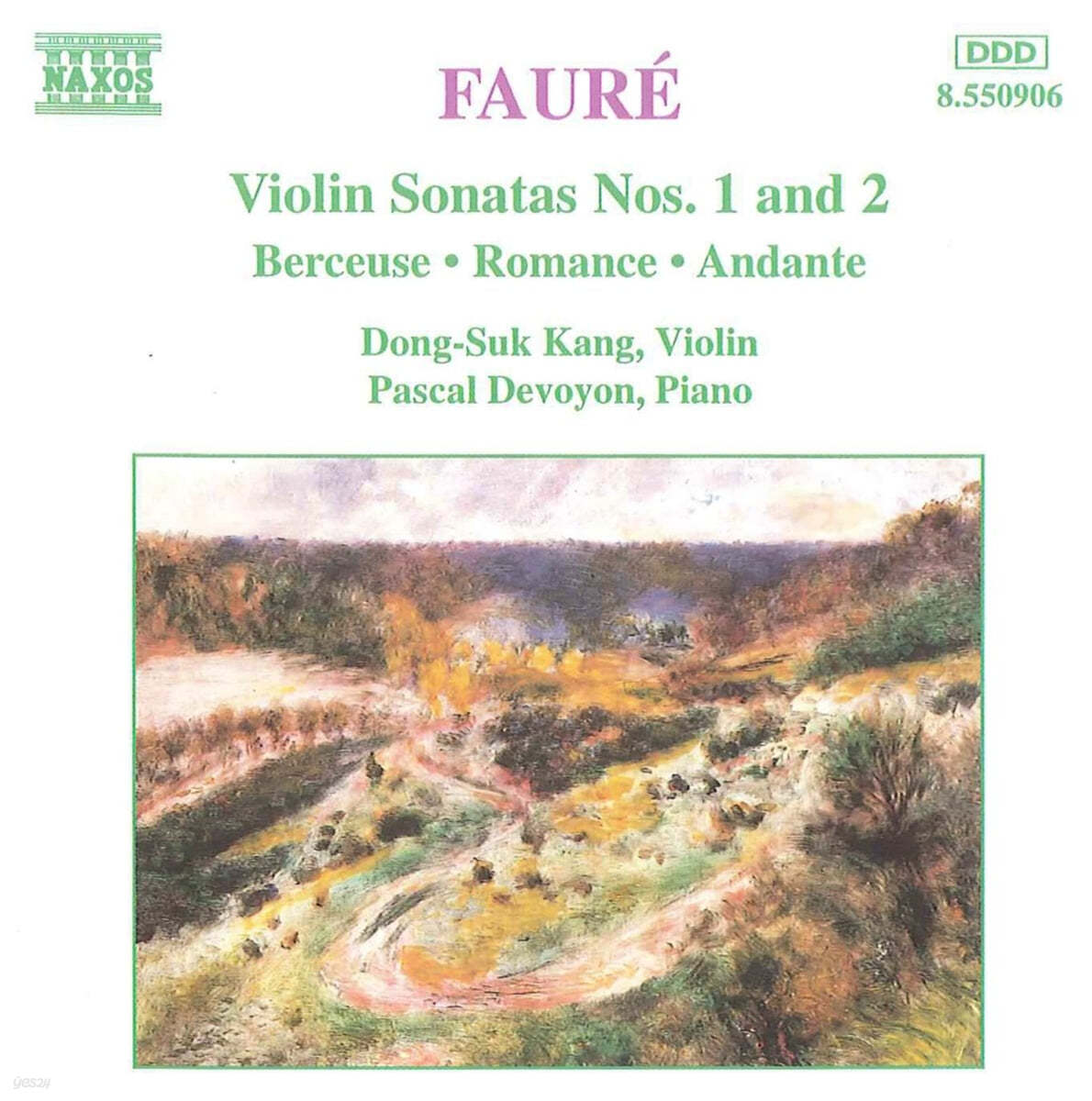 강동석 (Dong-Suk Kang) - 포레: 바이올린 소나타 1, 2번 (Faure: Violin Sonatas Op.13, Op.108) 