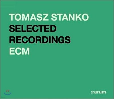 Tomasz Stanko - ECM Selected Recordings : Rarum XVII