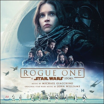 Michael Giacchino — 로그 원 - 스타워즈 스토리 영화음악 (Rogue One: A Star Wars Story OST by Michael Giacchino) 앨범 커버