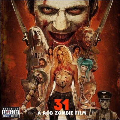 Lynyrd Skynyrd, The Mamas & the Papas, The James Gang, Malcolm McDowell, Kitty Wells, Al Bowlly, Richard Brake,David Ury — 롭 좀비의 '31' 영화음악 (31: A Rob Zombie Film OST) 앨범 커버