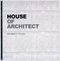 HOUSE OF ARCHITECT: 건축가 40인의 주택작품집