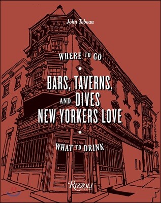 Bars, Taverns, and Dives New Yorkers Love