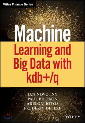 Machine Learning and Big Data With Kdb+/Q