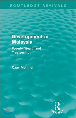 Development in Malaysia (Routledge Revivals)