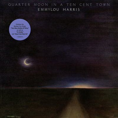 Emmylou Harris — Quarter Moon In A Ten Cent Town 앨범 커버