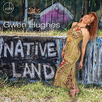 Gwen Hughes - Native Land (CD)