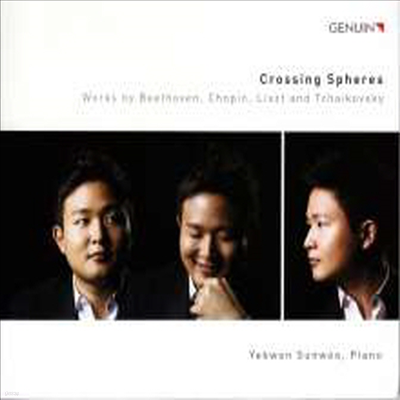 쿹 - 亥, , Ʈ, Ű ǾƳ  ǰ (Yekwon Sunwoo - : Beethoven, Chopin, Liszt & Tschaikowsky - Crossing Spheres)(Digipack)(CD) - 쿹