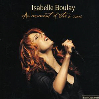 Isabelle Boulay - Au Moment D'etre A Vous (Canada)(CD)