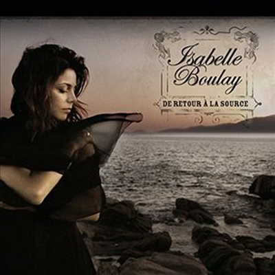 Isabelle Boulay - De Retour A La Source (Digipack)(CD)