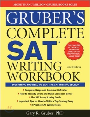 Gruber's Complete SAT Writing Workbook