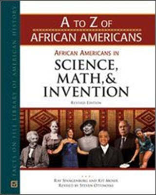 African Americans in Science, Math, and Invention, Revised Edition