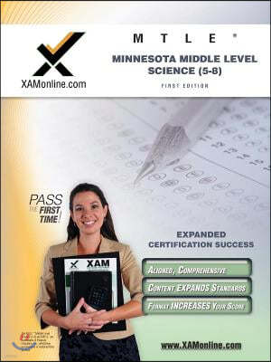 Mtle Minnesota Middle Level Science (5-8) Teacher Certification Test Prep Study Guide