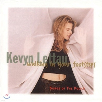 Kevyn Lettau (ɺ Ʃ) - Walking In Your Footsteps: Songs of the Police