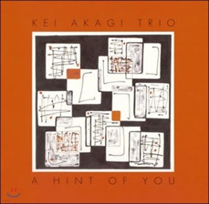 Kei Akagi Trio ( ī Ʈ) - A Hint Of You