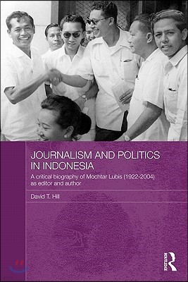 Journalism and Politics in Indonesia