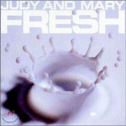 Judy And Mary - Fresh : Best Album