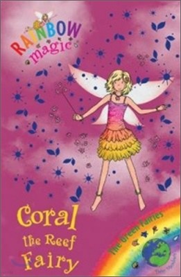 Rainbow Magic : Coral the Reef Fairy