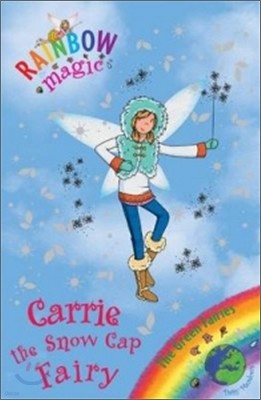 Rainbow Magic : Carrie the Snow Cap Fairy