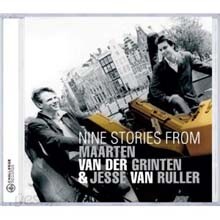 Maarten Van Der Grinten & Jesse Van Ruller - Nine Stories (Digital Remaster)