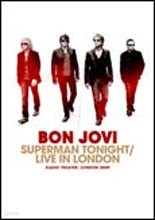 Bon Jovi - Siperman Tonight Live In London 