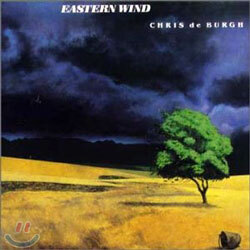 Chris De Burgh - Eastern Wind