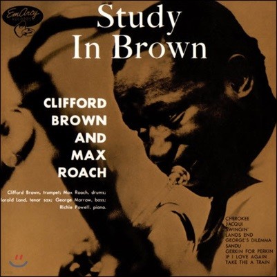 Clifford Brown & Max Roach (Ŭ , ƽ ġ) - Study In Brown
