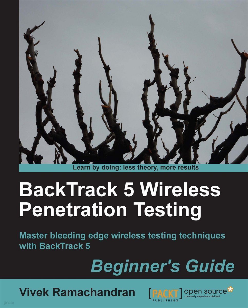 BackTrack 5 Wireless Penetration Testing Beginner's Guide