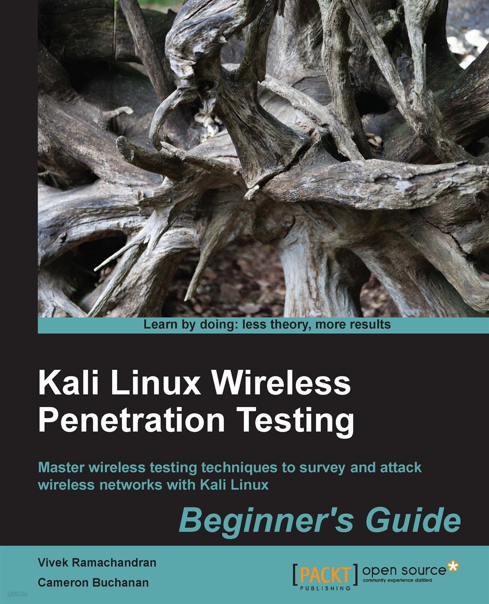 Kali Linux Wireless Penetration Testing: Beginner&#39;s Guide