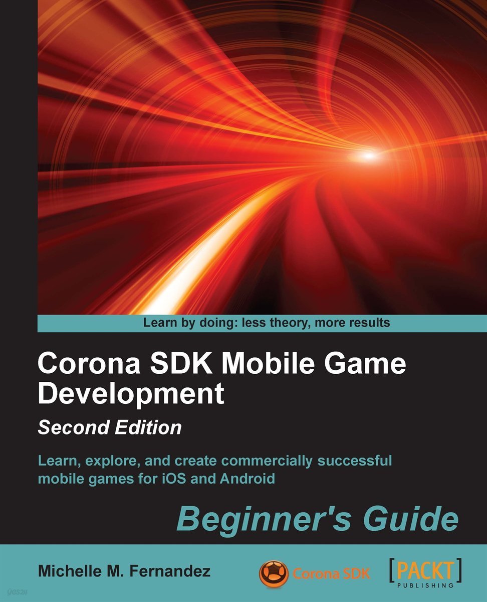 Corona SDK Mobile Game Development: Beginner&#39;s Guide - Second Edition