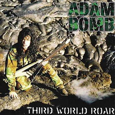 Adam Bomb - Third World Roar (CD)