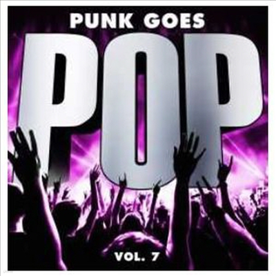 Various Artists - Punk Goes Pop, Vol. 7 (CD)