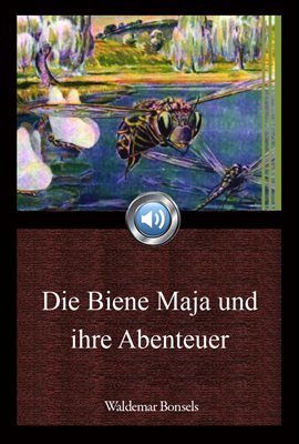 꿀벌 마야의 모험 (Die Biene Maja und ihre Abenteuer) 독일어 문학 시리즈 004 ◆ 부록판｜오디오북