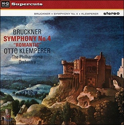 Otto Klemperer,Philharmonia Orchestra,Anton Bruckner — Otto Klemperer 브루크너: 교향곡 4번 '낭만적' - 필하모니아 오케스트라, 오토 클렘페레 (Bruckner: Symphony No.4 'Romantic') 앨범 커버